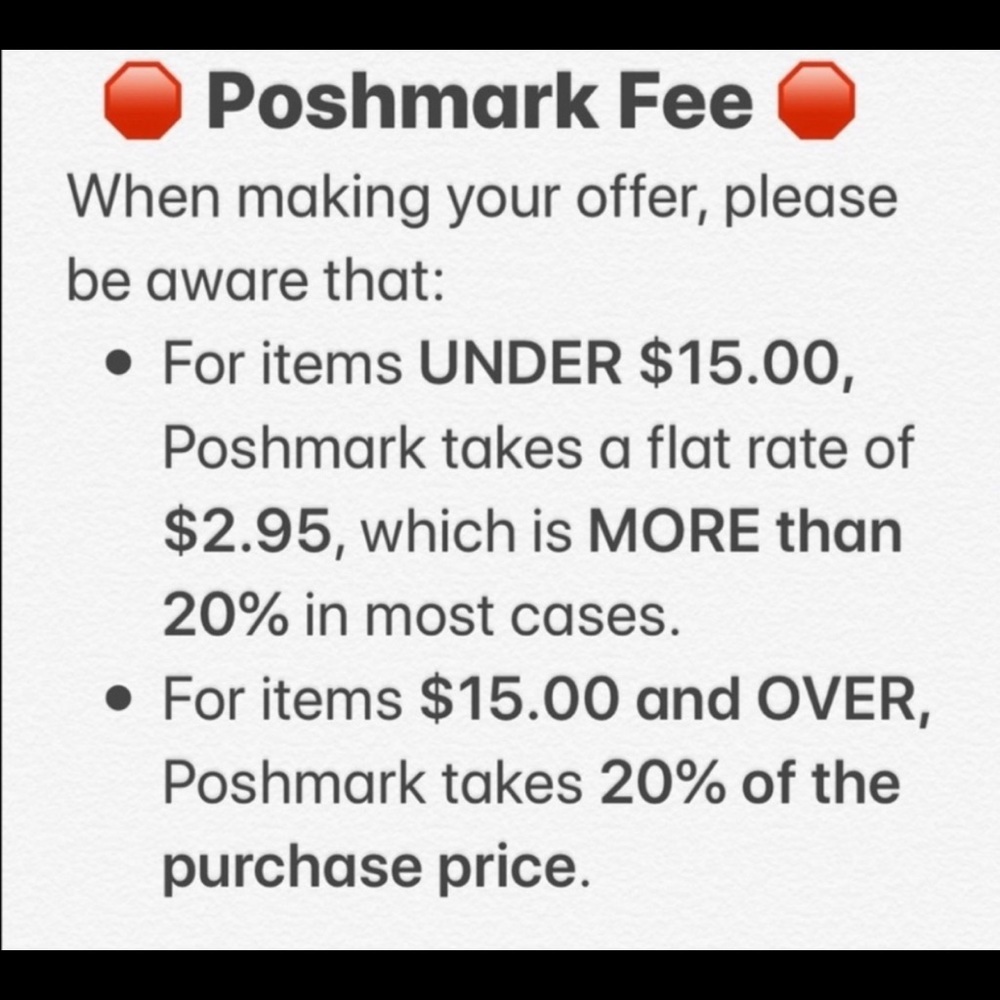 Please keep in mind the fees PoshMark charges when items sell.